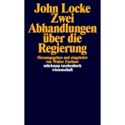 Abbildung von Zwei Abhandlungen über die Regierung (suhrkamp taschenbuch wissenschaft)