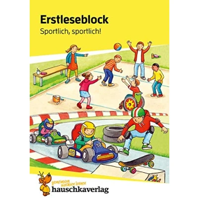 Abbildung von lesen lernen 1. Klasse für Jungen und Mädchen Sportlich, sportlich!: Mit Silben Erstleser ab der Vorschule (Übungshefte blöcke erstes Lesen, Band 504)