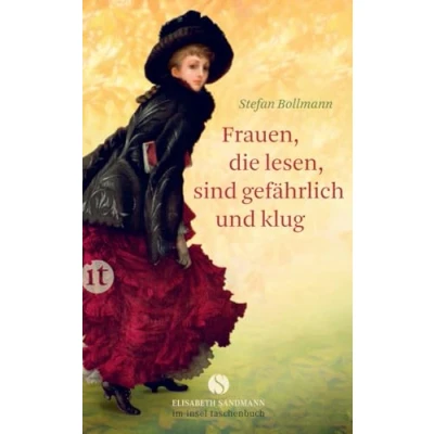 Abbildung von Frauen, die lesen, sind gefährlich und klug (Elisabeth Sandmann im insel taschenbuch)