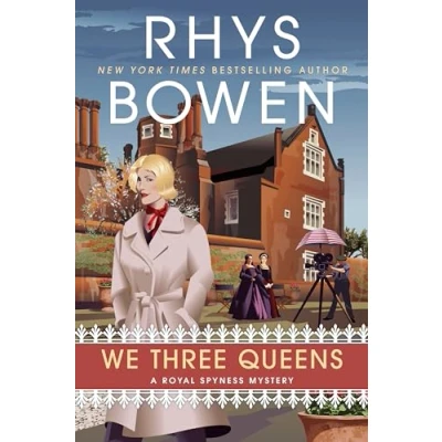 Abbildung von We Three Queens (A Royal Spyness Mystery, Band 18)