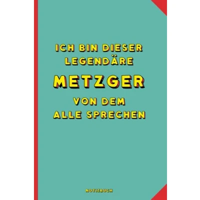 Abbildung von Geschenk für den besten Metzger: Notizbuch als Metzger A5 / liniert 120 Seiten Tagebuch Terminplaner Geschenkidee ... Mann zum Abschied Abschiedsgeschenk