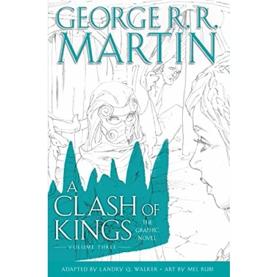 Abbildung von A Clash of Kings: Graphic Novel, Volume Three (A Song Ice and Fire)