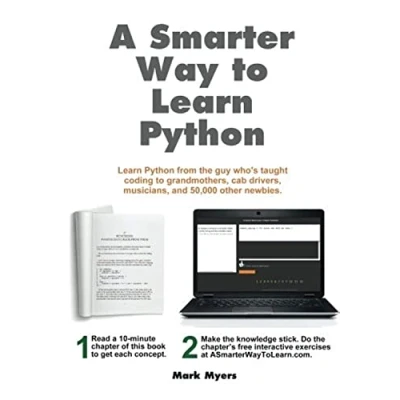 Abbildung von A Smarter Way to Learn Python: it faster. Remember longer.