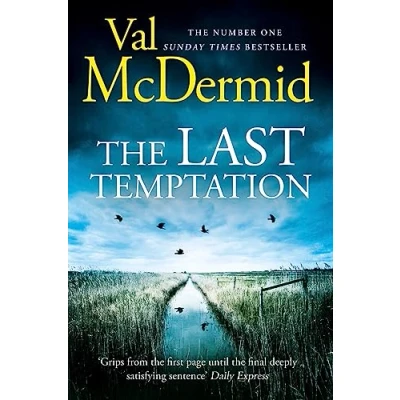 Abbildung von the Last Temptation (Tony Hill and Carol Jordan): Third book of thrilling award winning serial killer crime series now TV Wire in Blood