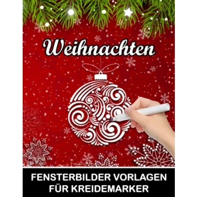 Abbildung von Weihnachten Fensterbilder Vorlagen für Kreidemarker: Fenstervorlagen mit Weihnachtliche, Advent und Winter Motive Window Color Kinder ... (Fensterbilder Kreidemarker, Band 3)