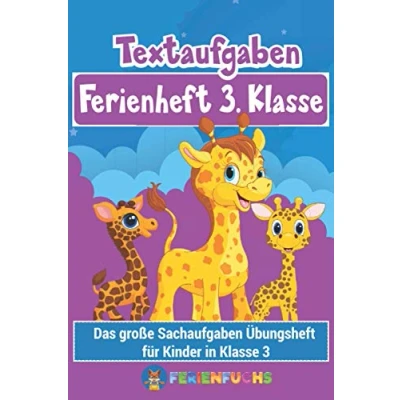 Abbildung von Textaufgaben Ferienheft 3. Klasse: Das große Sachaufgaben Übungsheft für Kinder in Klasse 3