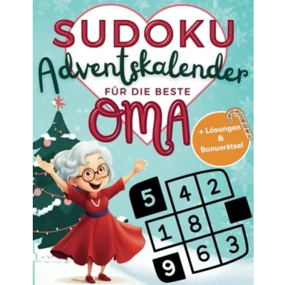 Abbildung von Sudoku Adventskalender für die beste Oma: Besinnlicher Rätselspaß jeden Tag. 100 Rätsel bis Weihnachten