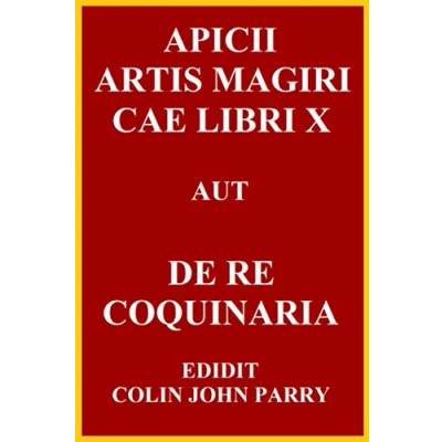 Abbildung von APICII ARTIS MAGIRI CAE LIBRI X: DE RE COQUINARIA