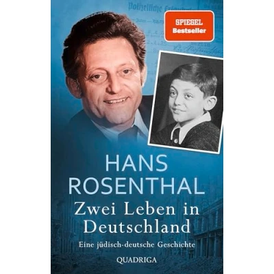 Abbildung von Zwei Leben in Deutschland: Eine jüdisch deutsche Geschichte Die ergreifende Autobiografie von Hans Rosenthal