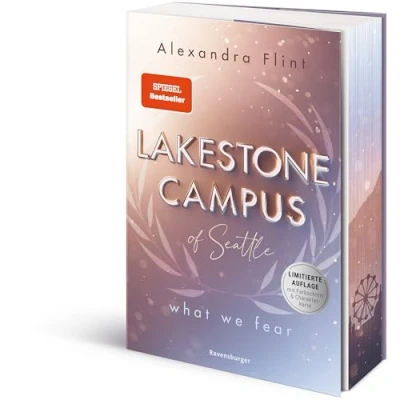 Abbildung von Lakestone Campus of Seattle, Band 1: What We Fear (SPIEGEL Bestseller Limitierte Auflage mit Farbschnitt und Charakterkarte) (RTB 1)