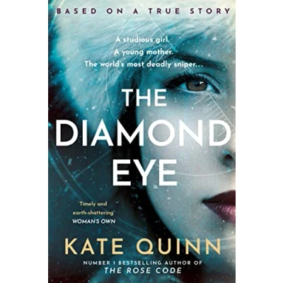Abbildung von the Diamond Eye: brand new WW2 historical novel based on a gripping true story from #1 bestselling author