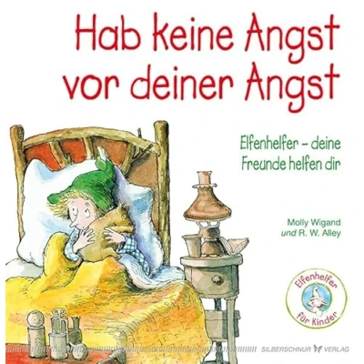 Abbildung von Hab keine Angst vor deiner Angst: Elfenhelfer Deine Freunde helfen dir