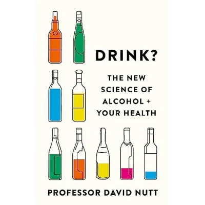 Abbildung von Drink?: The New Science of Alcohol and Your Health