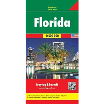 Abbildung von Florida, Autokarte 1:500.000: Touristische Informationen, Entfernungen in Meilen, Citypläne (freytag &amp; berndt Auto + Freizeitkarten, Band 203)