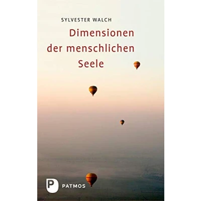 Abbildung von Dimensionen der menschlichen Seele: Heilung und Entwicklung durch veränderte Bewusstseinszustände