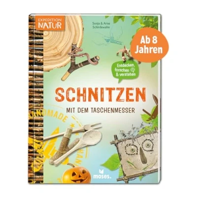 Abbildung von moses. Schnitzen mit dem Taschenmesser, Spannendes Mitmachbuch vielen Ideen und Anleitungen, Kindersachbuch Schnitzprojekten, Kreativideen Fotos, Für Kinder ab 8 Jahren (Expedition Natur)