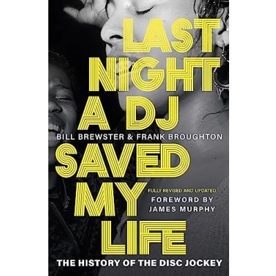 Abbildung von Last Night a DJ Saved My Life: the History of Disc Jockey