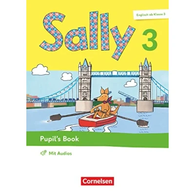 Abbildung von Sally Englisch ab Klasse 3 Ausgabe 2023 3. Schuljahr: Pupil&#039;s Book Mit Audios (Webcode) und BuchTaucher App