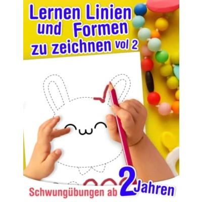 Abbildung von Lernen Linien und Formen zu zeichnen vol 2 Schwungübungen ab Jahren: Kleinkinder Aktivitätenheft Jahren für Feinmotorik &amp; Augen Hand Koordination