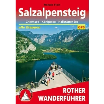 Abbildung von SalzAlpenSteig: Chiemsee Königssee Hallstätter See. Alle Etappen. Mit GPS Tracks (Rother Wanderführer)