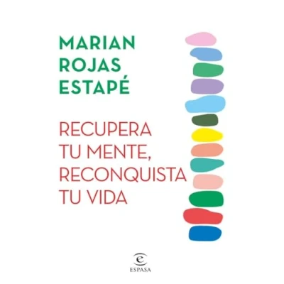 Abbildung von Recupera tu mente, reconquista vida: XXXX (Espasa Crecimiento personal)