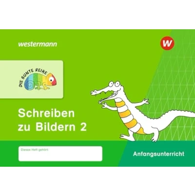Abbildung von DIE BUNTE REIHE Deutsch: Schreiben zu Bildern 2