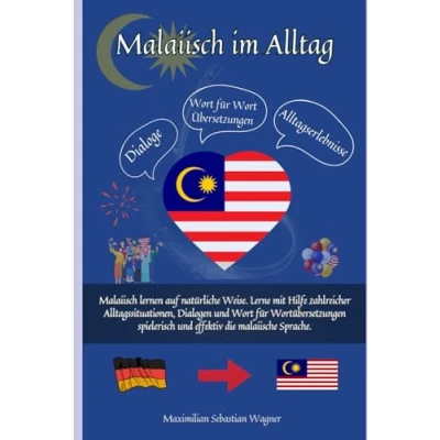 Abbildung von Malaiisch im Alltag: lernen auf natürliche Weise. Lerne mit Hilfe zahlreicher Alltagssituationen, Dialogen und einer Wort für Wortübersetzung spielerisch effektiv die malaiische Sprache.