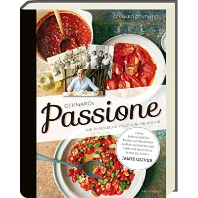 Abbildung von Gennaros Passione Die klassische italienische Küche Kochbuch mit über 100 köstlichen Rezepten aus Italien (Gennaro Contaldo Kochbücher)