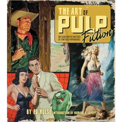 Abbildung von The Art of Pulp Fiction: An Illustrated History Vintage Paperbacks