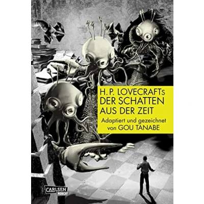 Abbildung von H.P. Lovecraft Manga: der Schatten aus Zeit: Manga Adaption des Horrorklassikers über den Cthulhu Mythos und die Aliens von Yith