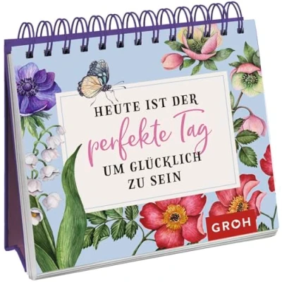 Abbildung von Heute ist der perfekte Tag, um glücklich zu sein: Aufstellbuch