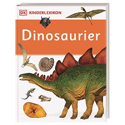 Abbildung von DK Kinderlexikon. Dinosaurier: Erstes Lexikon für Grundschulkinder mit über 600 Fotos Kinder ab 6 Jahre