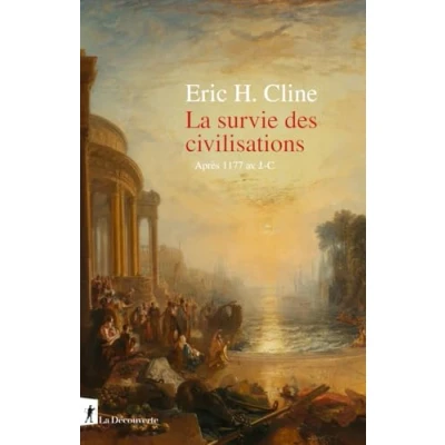 Abbildung von La survie des civilisations Après 1177 av J C.