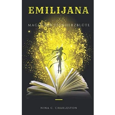 Abbildung von Emilijana Magie der Feenherzblüte (Die Chronik Elfenprinzessin, Band 5)