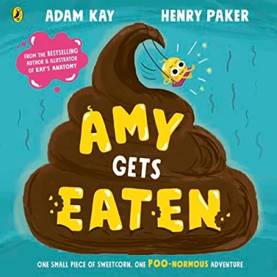 Abbildung von Amy Gets Eaten: The laugh out loud picture book from bestselling Adam Kay and Henry Paker