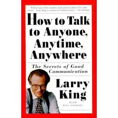 Abbildung von How to Talk Anyone, Anytime, Anywhere: The Secrets of Good Communication