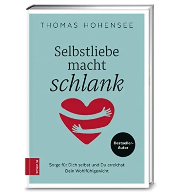 Abbildung von Selbstliebe macht schlank: Sorge für Dich selbst und Du erreichst Dein Wohlfühlgewicht