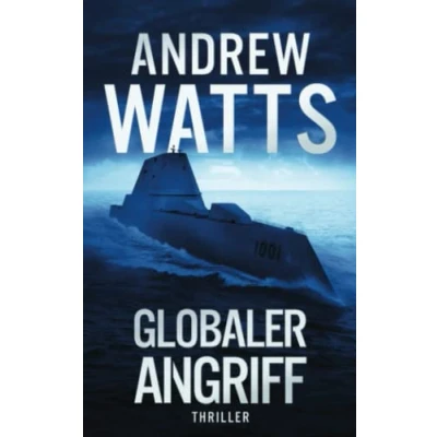Abbildung von Globaler Angriff (Die Architekten des Krieges Reihe, Band 6)
