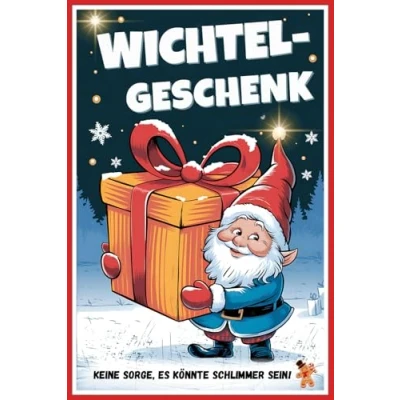 Abbildung von Wichtelgeschenk Keine Sorge, es könnte schlimmer sein!: Das perfekte Geschenk für Kollegen, Familie und Freunde