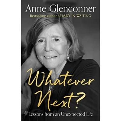 Abbildung von Whatever Next?: Lessons from an Unexpected Life