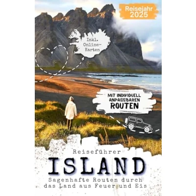 Abbildung von Reiseführer ISLAND Sagenhafte Routen durch das Land aus Feuer und Eis. Mit individuell anpassbaren Roadtrip Routen. Inkl. Online Karte.