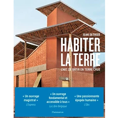 Abbildung von Habiter la terre: L&#039;art de bâtir en terre crue
