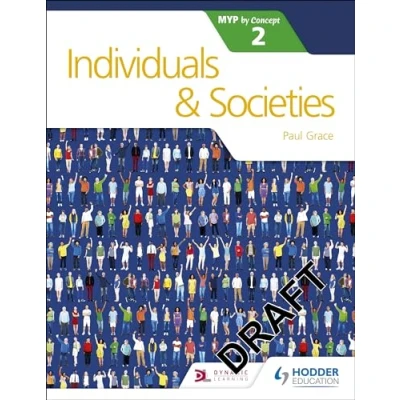 Abbildung von Individuals and Societies for the IB MYP 2: Hodder Education Group (MYP by Concept, 2, Band 2)