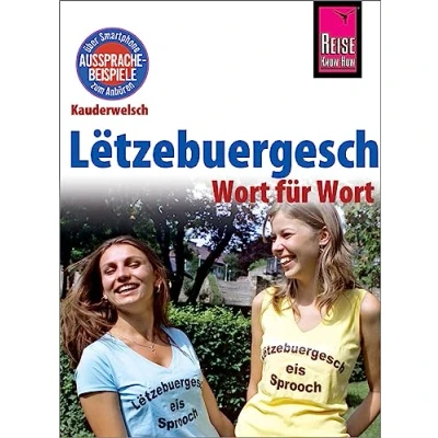 Abbildung von Lëtzebuergesch Wort für (für Luxemburg): Kauderwelsch Sprachführer von Reise Know How