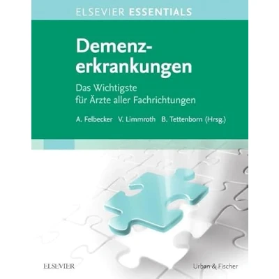 Abbildung von ELSEVIER ESSENTIALS Demenzerkrankungen: Das Wichtigste für Ärzte aller Fachrichtungen