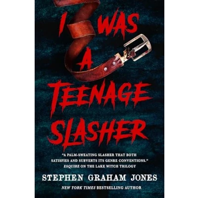 Abbildung von I Was a Teenage Slasher: Stephen Graham Jones