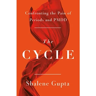 Abbildung von the Cycle: Confronting Pain of Periods and PMDD