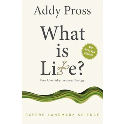 Abbildung von What is Life?: How Chemistry Becomes Biology (Oxford Landmark Science)