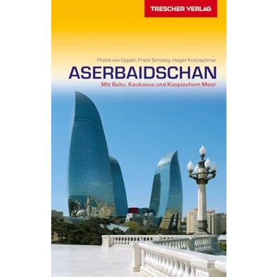 Abbildung von TRESCHER Reiseführer Aserbaidschan: Mit Baku, Kaukasus und Kaspischem Meer