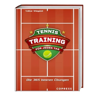 Abbildung von Tennistraining Für jeden Tag. Die 365 besten Übungen Technik, Taktik, Mentaltraining. Trainingsplan erstellen Tennis Unterricht oder eigenes Training. jede Spielstärke &amp; Altersklasse